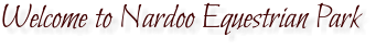 Welcome to Nardoo Equestrian Park