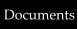 Documents